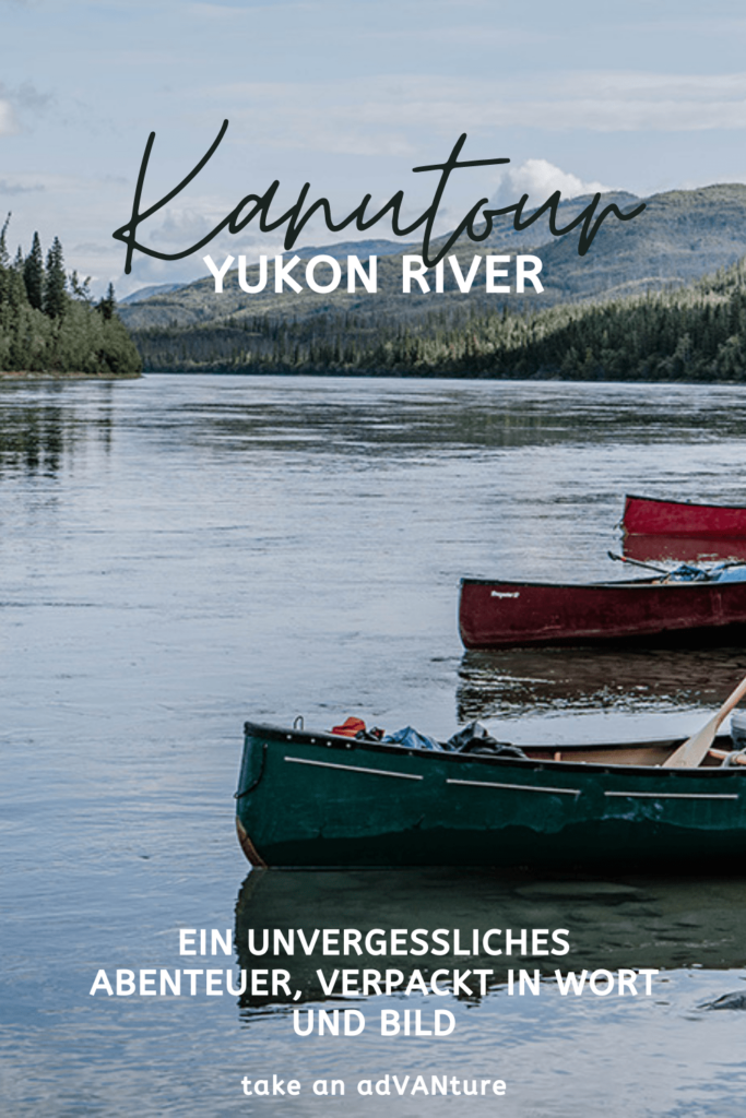 Yukon Kanutour Reisebericht