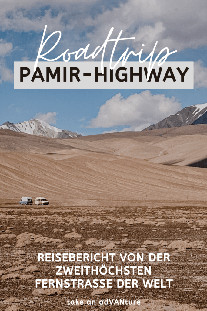 Pamir-Highway » ohne Allrad aufs Dach der Welt [Route + Tipps]