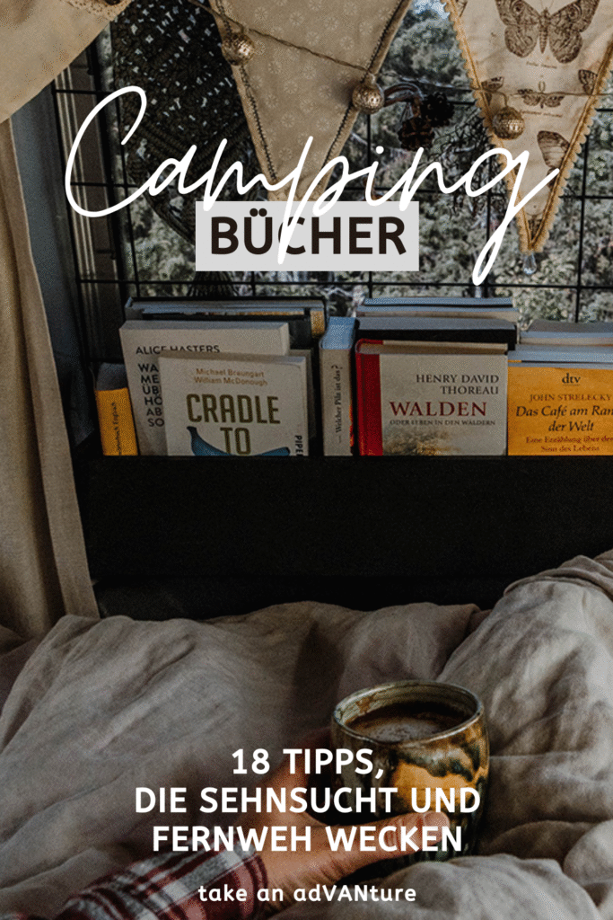 Camping Buch [Tipps] » 18 Camping-Bücher, die Sehnsucht und Fernweh wecken